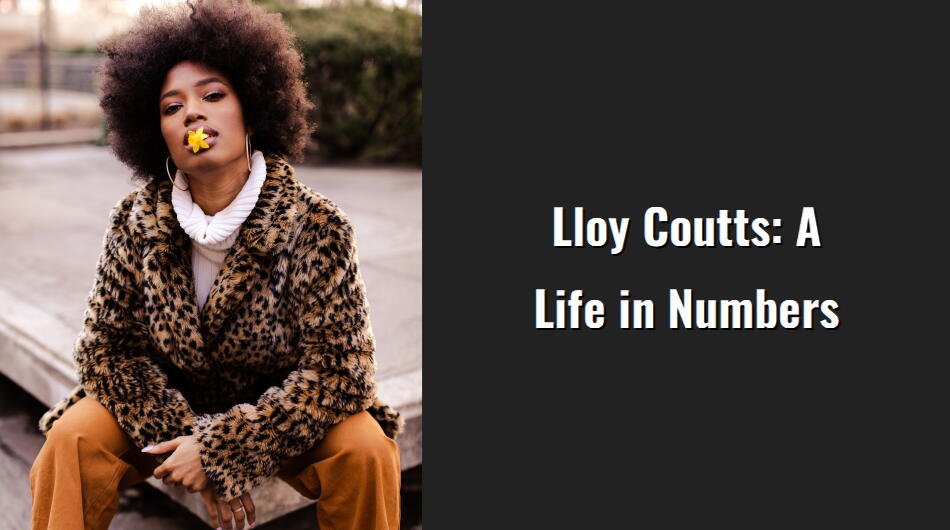 lloy coutts a life in numbers i